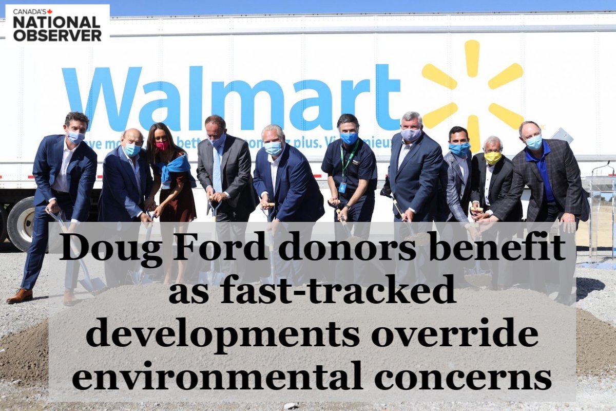 "Doug Ford donors benefit as fast-tracked developments override environmental concerns"