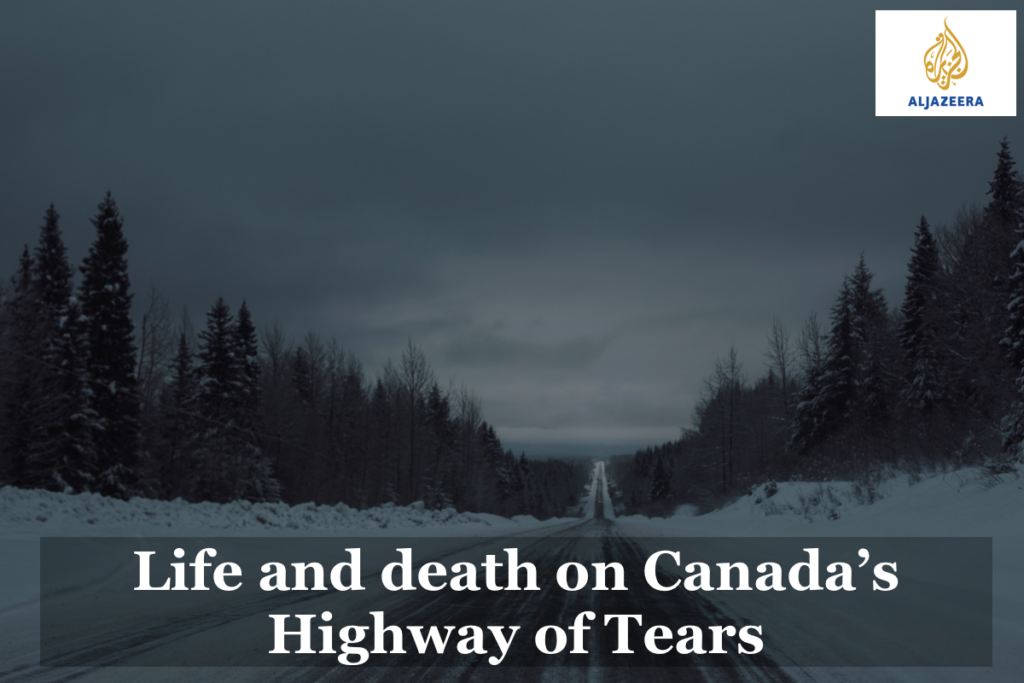 Al Jazeera: Life and death on Canada's Highway of Tears