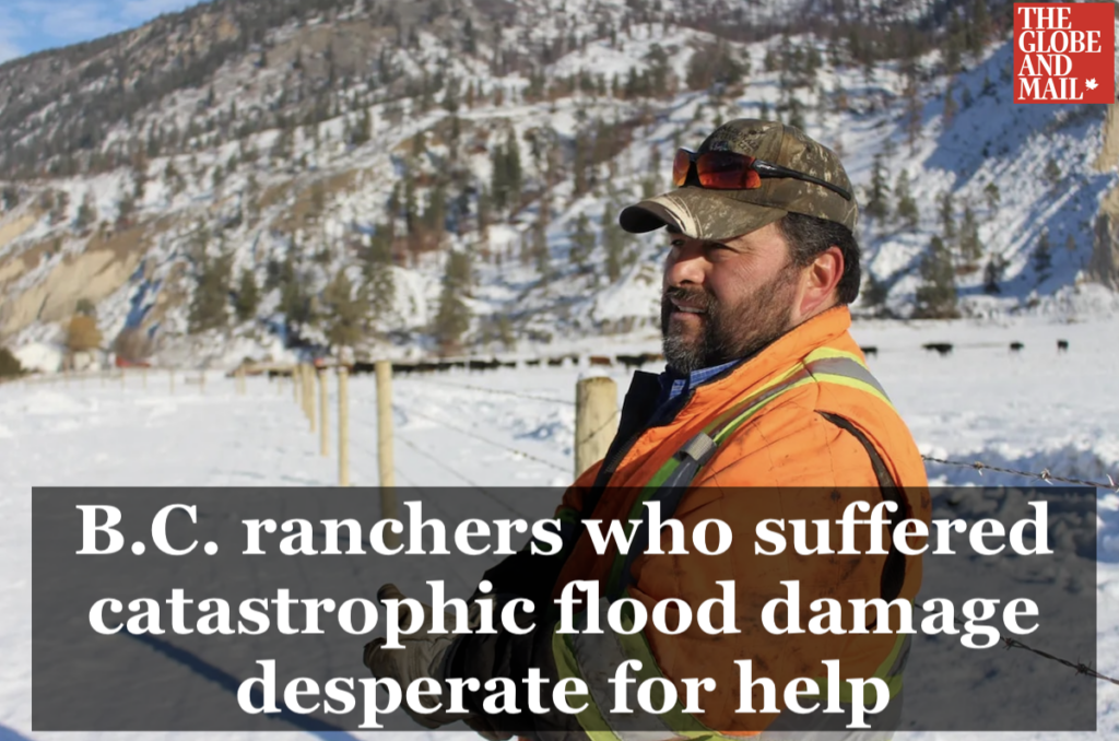 Globe and Mail: B.C. ranchers who suffered catastrophic flood damage desperate for help