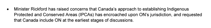 Ontario Indigenous-led conservation: A screenshot of text reading: "Minister Rickford has raised concerns that Canada's approach to establishing Indigenous Protected and Conserved Areas (IPCAs) has encroached on ON's jurisdiction"