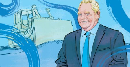 Illustration of Doug Ford, smiling in a suit and tie. Behind is a bulldozer and blue-tinted background