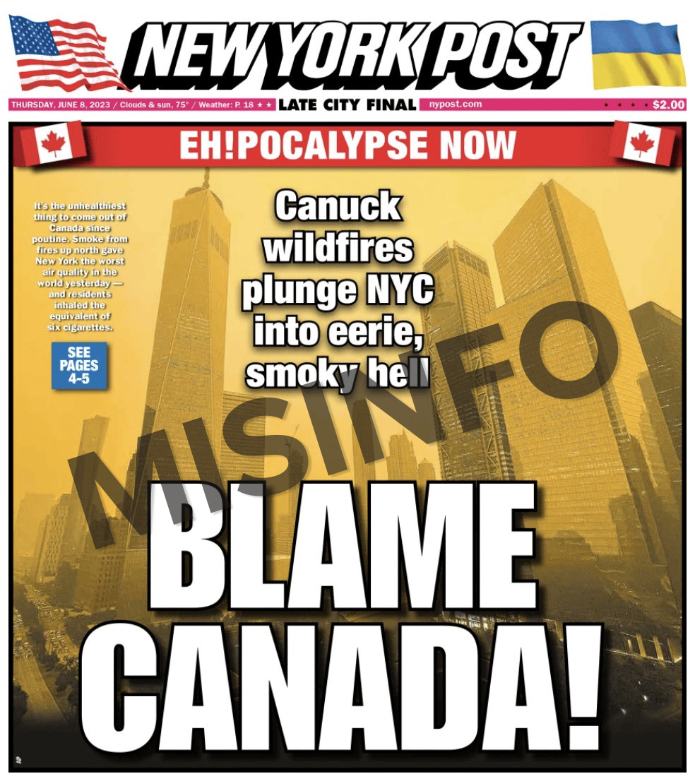 A 2023 cover of the New York Post, with an image of New York City cloaked in a yellow haze of wildfire smoke. The issue cover reads "BLAME CANADA: Canuck wildfires plunge NYC into eerie, smoky hell."